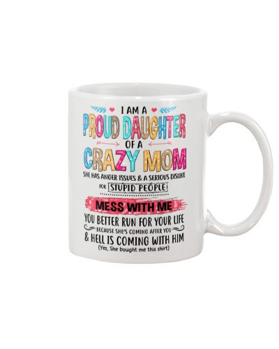 Daughter mug iaa daughter mom hell coming htte