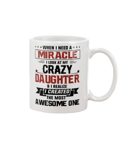 Daughter mug miracle crazy daughter realize ntmn