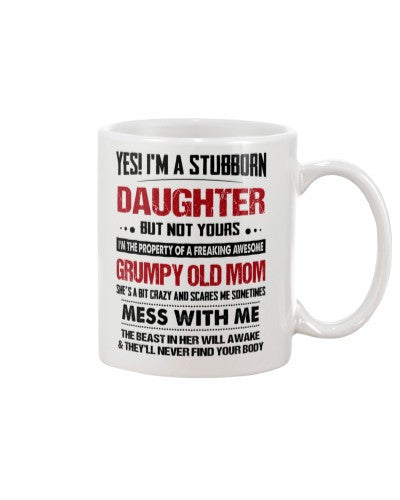Daughter mug yias daughter grumpy old mom htte