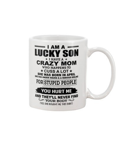 Daughter mug iaa lucky son crazy mom april ngvtt