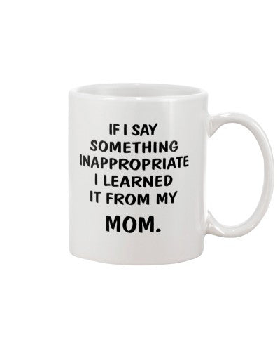 Daughter mug say inappropriate mom kids htte