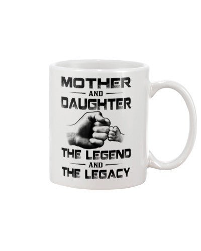 Daughter mug mother daughter legend and legacy htte