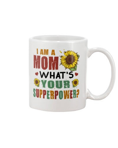 Daughter mug mom what your supperpower ntmn