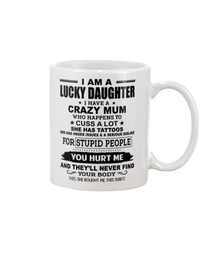Daughter mug lucky daughter mum yhm ngvt