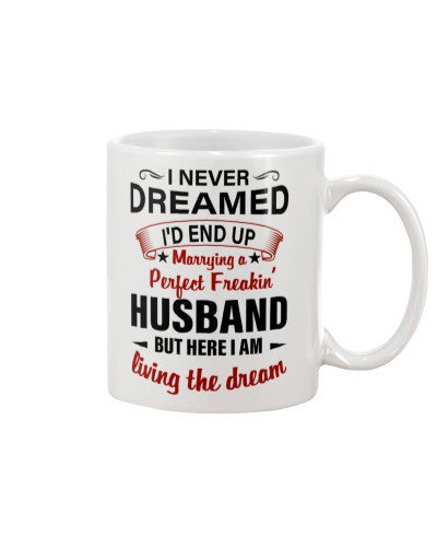 Husband mug dreamed husband living ddua ngnh