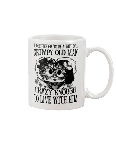 Wife mug grumpy old man wife live htte
