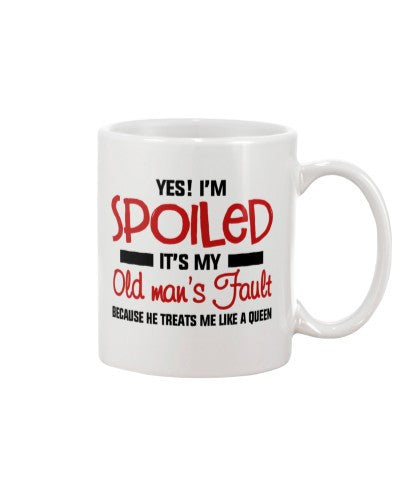Wife mug spoiled oldman like queen lchv