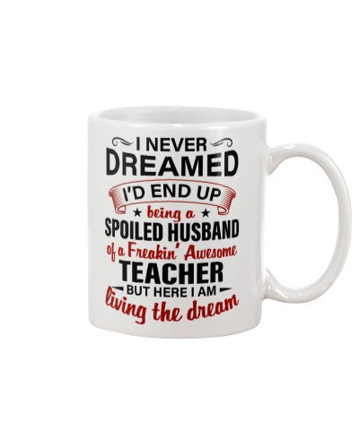 Wife mug dreamed teacher husband deue htteh