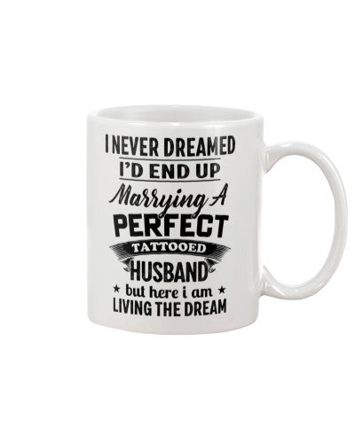 Wife mug dreamed tattooed husband dcua tbth