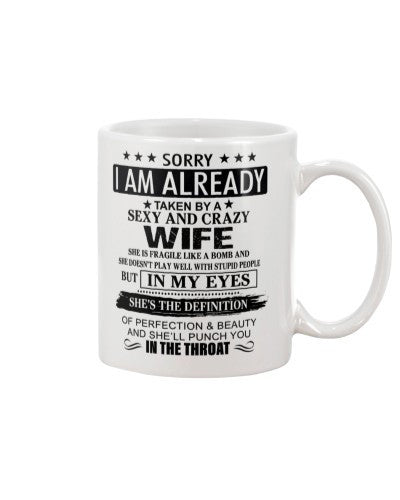 Wife mug sorry wife sexy crazy punchu ngvt