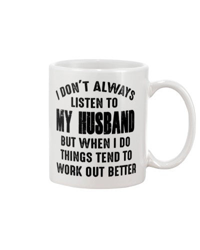 Husband mug husband work better dbuc tthd