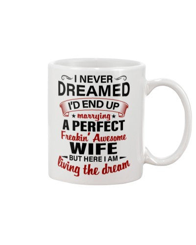 Wife mug dreamed perfect wife deub htteh