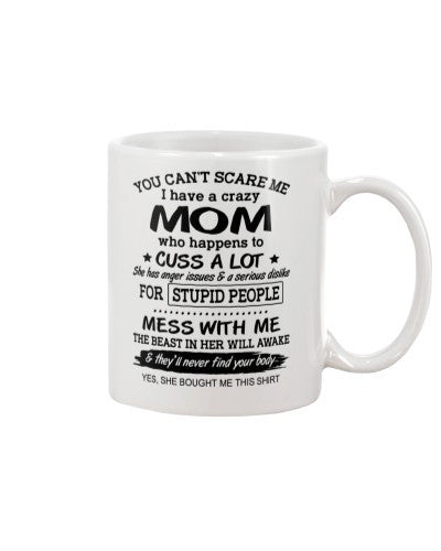 Daughter mug you cannot scare me mom htte