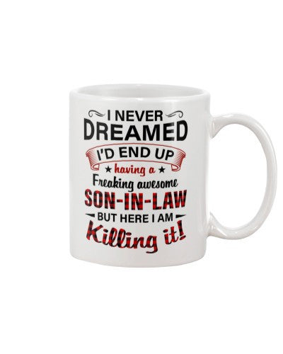 Son In Law mug dreamed awesome sonil dbuc httv