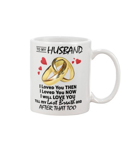 Wife mug husband love last breath htte