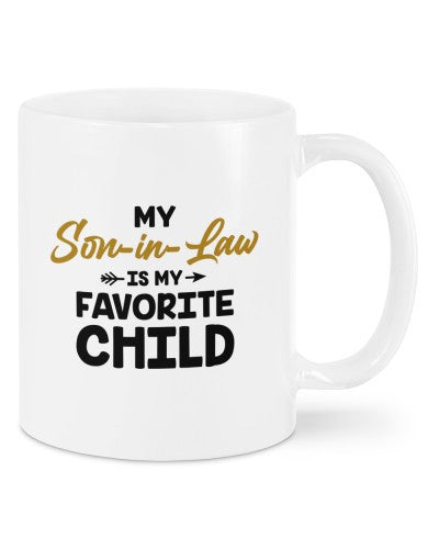 Son In Law mug-mug sonil favorite child deuc htte