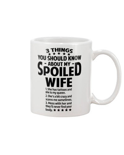 Wife mug 3 things spoiled wife lchv
