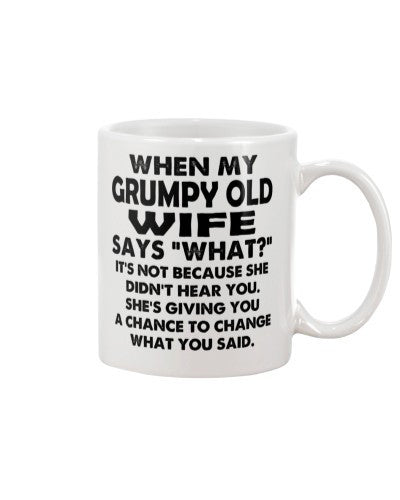 Wife mug grumpy old wife hear htte