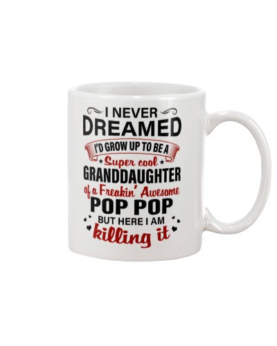 Granddaughter Mug- growup granddau poppop here deua ngvt