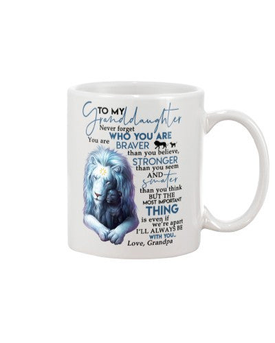 Granddaughter Mug- granddau stronger smater grandpa ngvt
