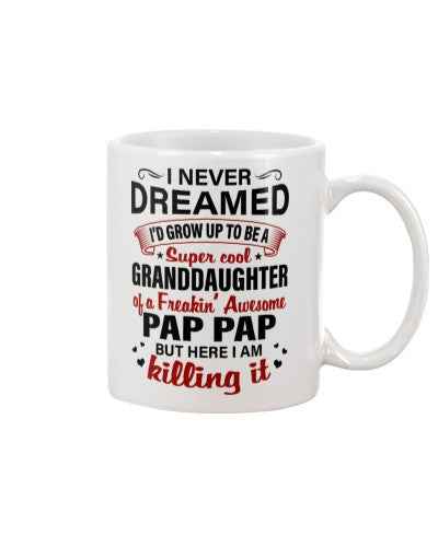 Granddaughter Mug- growup granddau pappap here deua ngvt
