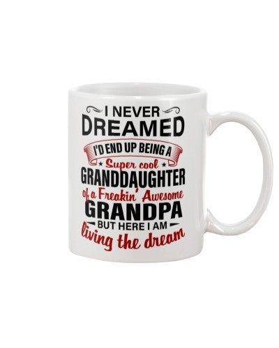 Granddaughter Mug- cool granddau grandpa dream deub htte