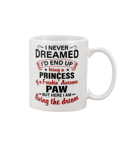 Granddaughter Mug- being princess paw deua htte