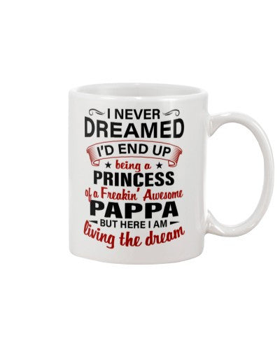 Granddaughter Mug- being princess pappa deua htte