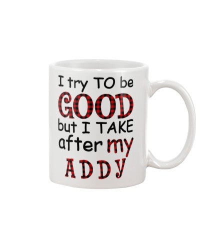 Granddaughter Mug- good take addy djub htte