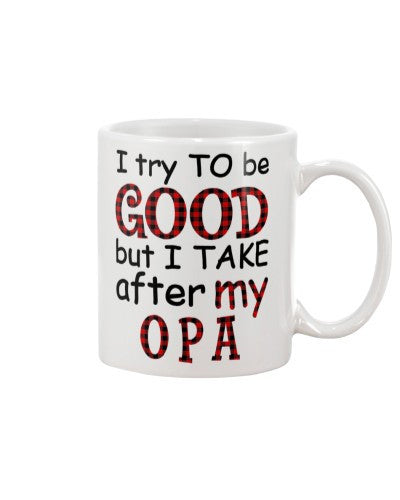 Granddaughter Mug- good take opa djub htte