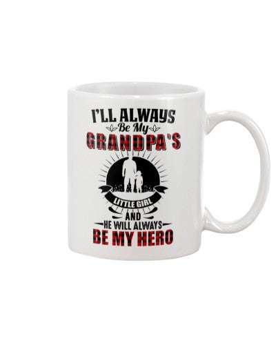 Granddaughter Mug- always grandpa hero djud ntmn