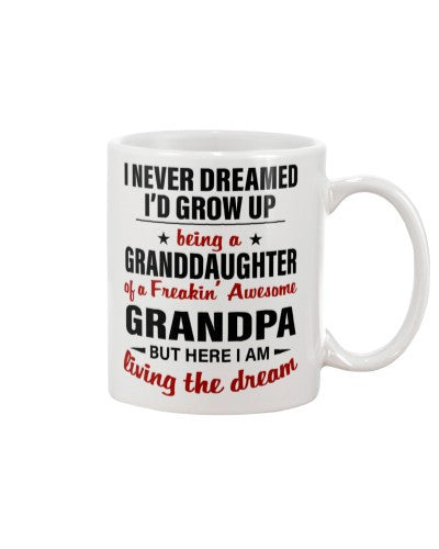 Granddaughter Mug- dreamed granddau grandpa diub htte
