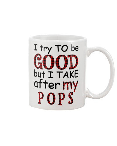 Granddaughter Mug- good take pops djub htte