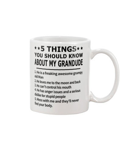 Granddaughter Mug- 5 things know old man grandude htte