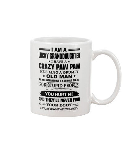 Granddaughter Mug- lucky granddau pawpaw yourbody htte