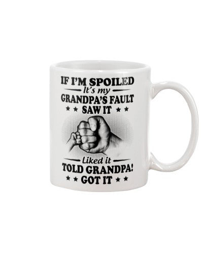 Granddaughter Mug- grandpa fault saw told got ngvtt
