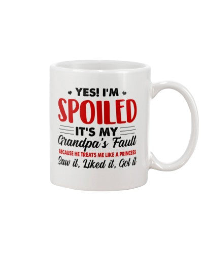 Granddaughter Mug- spoiled grandpa fault princess httee