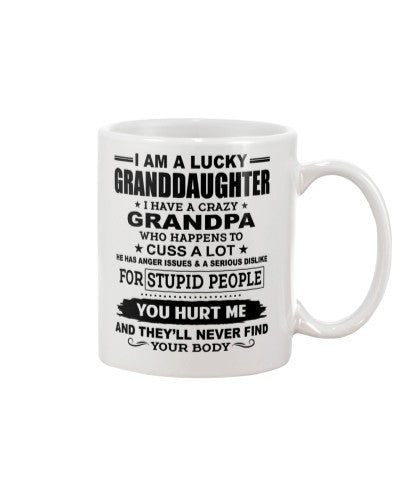 Granddaughter Mug- iaa lucky granddaughter crazy grandpa ngvt