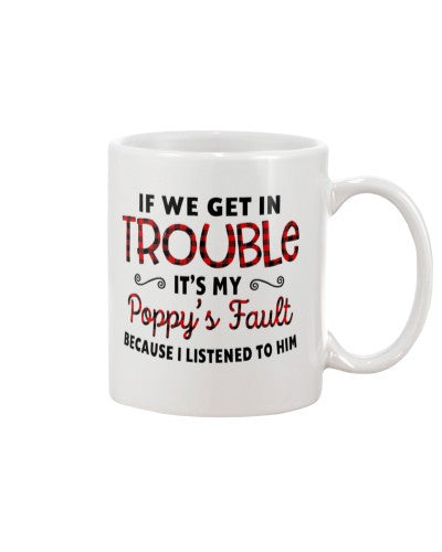 Grandson Mug- grandson get troble poppy ddud ngvt