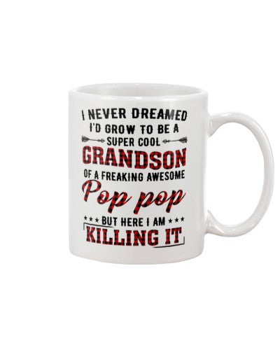 Grandson Mug- grow cool grandson poppop diua ngvt