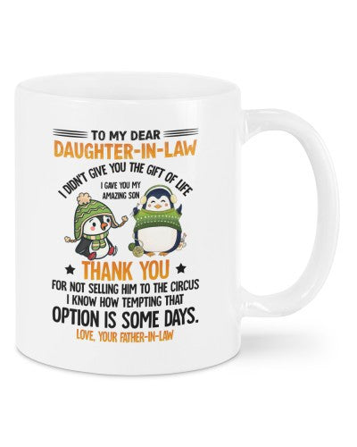 Daughter In Law Mug- mug daughteril give fatheril deuc htteh
