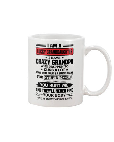 Granddaughter Mug- iaa lucky granddaugh crazy grandpa htte