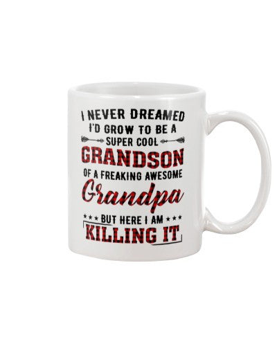 Grandson Mug- grow cool grandson grandpa diua ngvt