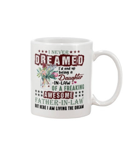 Daughter In Law Mug- dreamed daughteril fatheril bth ddud ngvt