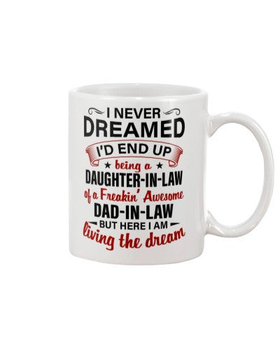 Daughter In Law Mug- mug dreamed daughteril dadil deua htteh
